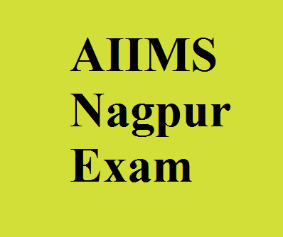 AIIMS Nagpur Exam 