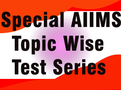 Special AIIMS Topic Wise Test Series (OBSTETRICS AND GYNAECOLOGY)