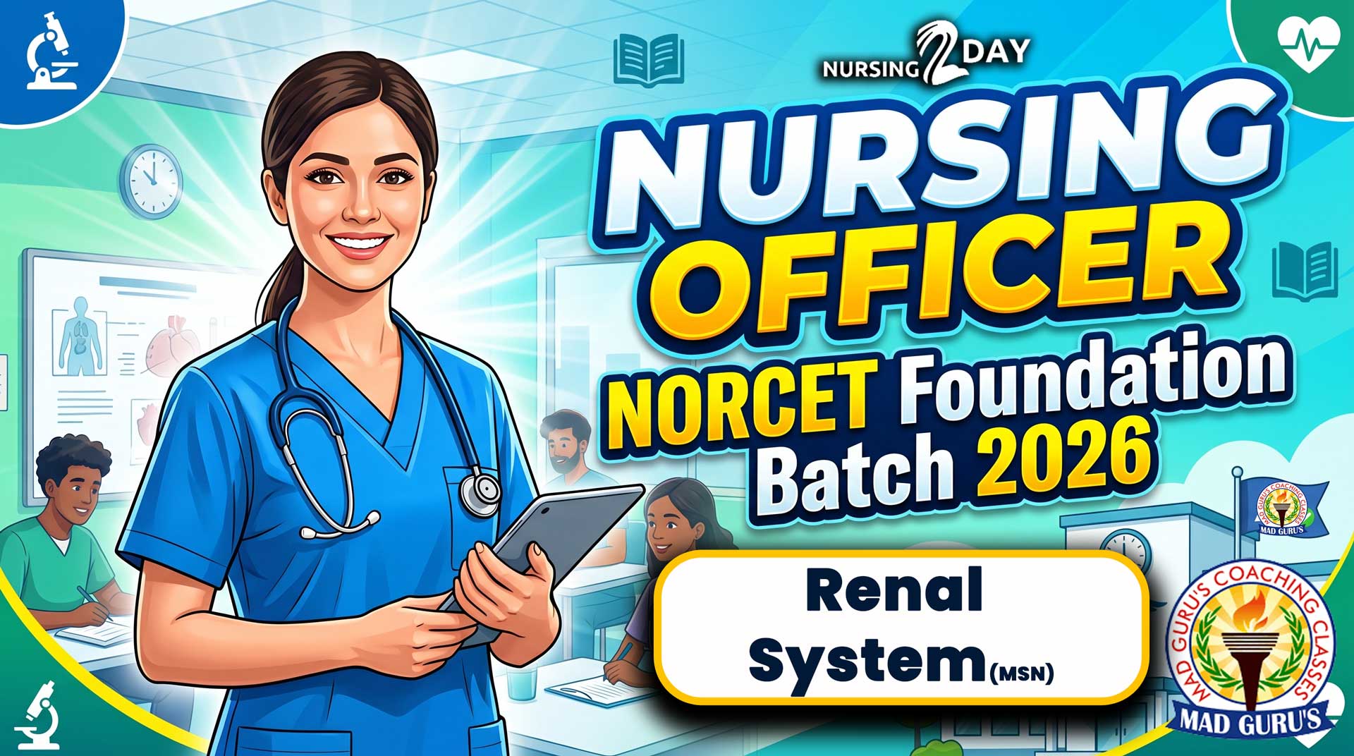 Renal System | MSN | NORCET Foundation Batch 2026