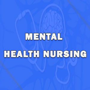 Mental health nursing notes