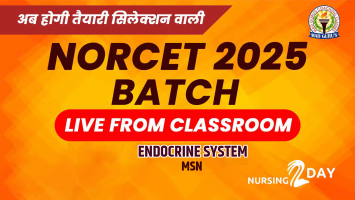 EndoCrine System | MSN  | NORCET Live Classes