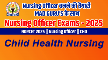 Live Class Child Health Nursing For Nursing Officer Exams Course 2025